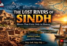 The Lost Rivers of Sindh: Ancient Rivers, Hakra-Nara and the Waterways That Shaped History